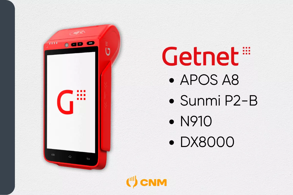 Máquina de cartão vermelha da marca Getnet, com tela sensível ao toque exibindo a letra “G” em destaque. À esquerda, estão listados os modelos compatíveis: APOS A8, Sunmi P2-B, N910 e DX8000. Na parte inferior da imagem, o logotipo do CNM.