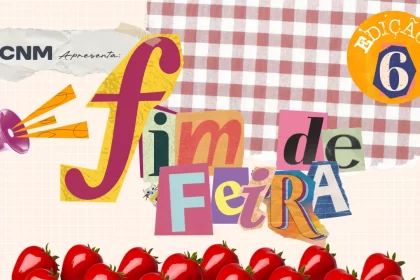 Arte da “Newsletter CNM Fim de Feira – Edição 6” com fundo de toalha xadrez vermelha, colagem de letras coloridas formando o título, megafone roxo à esquerda e fileira de morangos vermelhos na parte inferior.