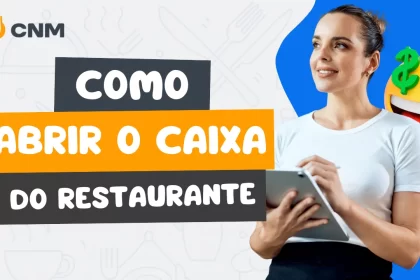 Mulher sorridente segurando tablet, com emoji de cifrões ao fundo e título “Como Abrir o Caixa do Restaurante” do CNM.