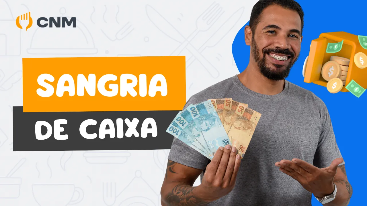 Como Fazer uma Sangria de Caixa no seu Restaurante com o CNM