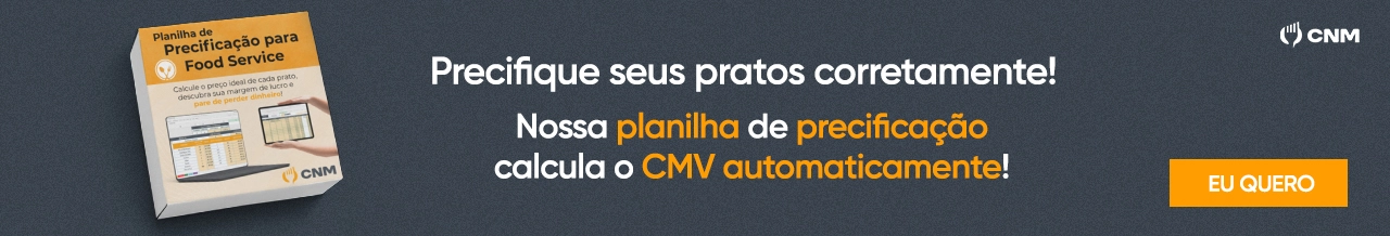 Baixe grátis a planilha de precificação para food service - Calcule o CMV automaticamente